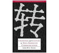 Crosstalk And Culture In Sino-American Communication