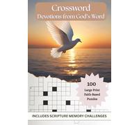 Crossword Devotions from God’s Word: 100 Large Print Bible Puzzles with Scripture Memory Activities for Adults and Seniors. Faith-Based Crosswords • ... Brain Games • Relaxing Devotional Activities
