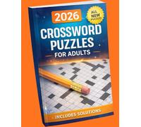 Crossword Puzzle Book For Adults and Seniors with 100 Puzzles: Entertaining Brain Workouts and Eye-Friendly Puzzles: Easy Medium Hard Challenges for ... Seniors (Perfect Gift for Crossword Lovers)