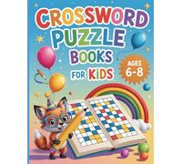 Crossword Puzzle Books for Kids Ages 6-8: Fun Puzzles with Answers on the Back and Coloring Pictures - The Perfect Screen-Free Activity at Home, School, or Travel