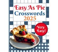 Crossword Puzzle Easy as Pie 2025 book for Adult: Easy and Relaxing Crossword Puzzle for Adult | Relaxing Puzzle with Solution