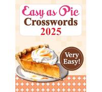 Crossword Puzzle Easy as Pie book for Adults: Easy and Relaxing Crossword Puzzle for Adults | Relaxing Puzzle with Solutions