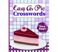 Crossword Puzzle Easy as Pie book for Adults: Easy Crossword Puzzle for Adults, Relaxing Puzzles