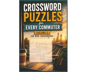 Crossword Puzzles for Every Commuter Volume 2: 100 Daily Mini Crossword Puzzles with Mixed Topics + Bonus All-Directions Word Searches | Travel Size ... Idle Time Into Brain Boosting Moments of Fun