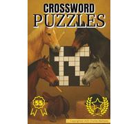 Crossword Puzzles: Word Puzzle with easy to read print about Horses, Horse Anatomy, Horseback Riding and more | Travel Size 6x9 inches 110 pages | 50+ Puzzles... Gift for vacations, Holidays