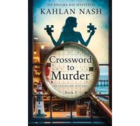 Crossword to Murder: The Enigma Bay Mysteries