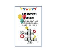 Crosswords for kids: Develops the brain, quick thinking, increasy vocabulary and much more. Words with picture.