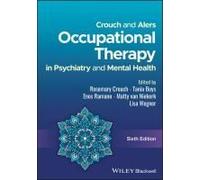 Crouch And Alers Occupational Therapy In Psychiatry And Mental Health