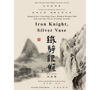 -": Crouching Tiger, Hidden Dragon Pentalogy Book Five