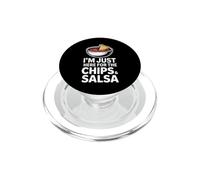 Croustilles Amusantes et Salsa Disant Que Je suis Juste là pour ça PopSockets PopGrip pour MagSafe