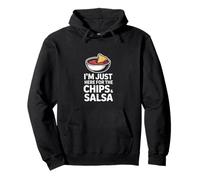 Croustilles Amusantes et Salsa Disant Que Je suis Juste là pour ça Sweat à Capuche