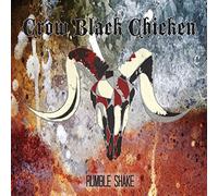 Crow Black Chicken - Rumble Shake [Import]