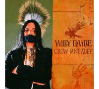 Willy DeVille - Crow Jane Alley