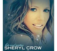 Crow, Sheryl - Hits and Rarities