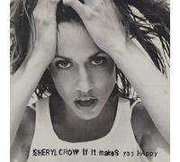 Crow, Sheryl - If It Makes You Happy