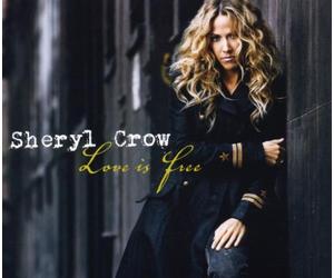 Crow,Sheryl - Love is Free [Import]