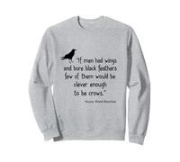 Crow Shirt If Men Had Wings Clever Crow Citation Sweatshirt