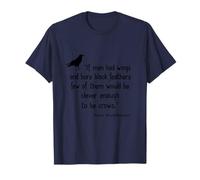 Crow Shirt If Men Had Wings Clever Crow Citation T-Shirt