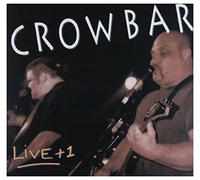 Crowbar - Live + 1 [Import]