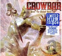 Crowbar - Sever the Wicked Hand