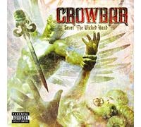Crowbar - Sever The Wicked Hand
