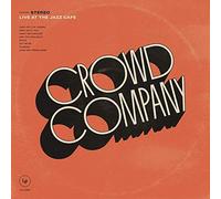 Crowd Company - Live at The Jazz Cafe [Import]