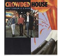 CROWDED HOUSE - Don't Dream It's Over (Ext. Version, 1986) [Import]