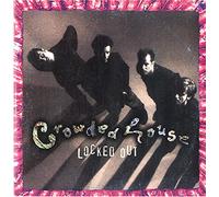 Crowded House - Locked Out