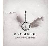 Crowder, David - B Collision