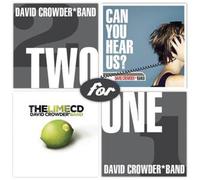 Crowder, David - Two for One: Lime CD/Can You Hear Us