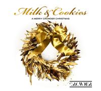Crowder – Milk & Cookies: A Merry Crowder Christmas – Vinyle LP