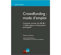 Crowdfunding : mode d'emploi - Hendrickx m. - Edi Pro - broché - Etude