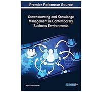 Crowdsourcing And Knowledge Management In Contemporary Business Environments