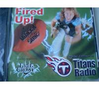 Crowe, Greg - We're Fired Up!