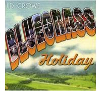Crowe, J.D. – Bluegrass Holiday – Import (Rebel)