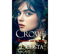 Crowe Revelado con mi sangre