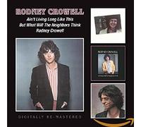 Crowell, Rodney - Ain't Living Long Like..
