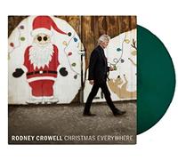 Crowell, Rodney - Christmas Everywhere-Green Vinyl [Import]