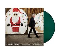 Crowell, Rodney - Christmas Everywhere - Green Vinyl