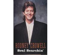 Crowell, Rodney - Soul Searchin'