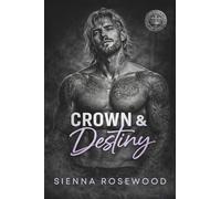 Crown & Destiny: A Dark Romantasy Mafia Romance