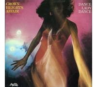 Crown Heights Affair - Lady Dance