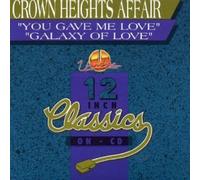 CROWN HEIGHTS AFFAIR - You Gave Me Love