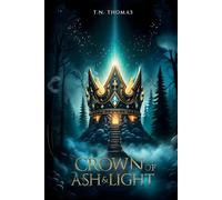 Crown of Ash and Light