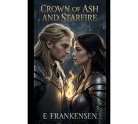 Crown of Ash and Starfire