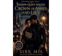 Crown of Ashes And Lies: Shadow Queen Nolana