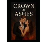 Crown Of Ashes: "He looks like Prince Charming. But he's the devil in disguise."