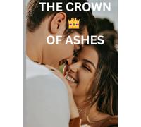 : Crown of Ashes: Love, Betrayal, and the Fight for a City’s Soul