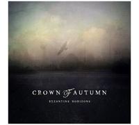 Crown Of Autumn - Byzantine Horizons [Cd]