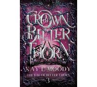 Crown Of Bitter Thorn